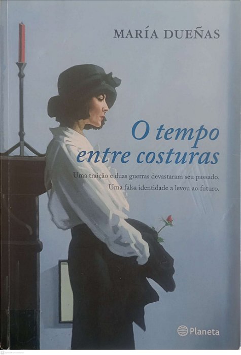 Livro o Tempo entre Costuras Autor Dueñas, María (2014) [usado]