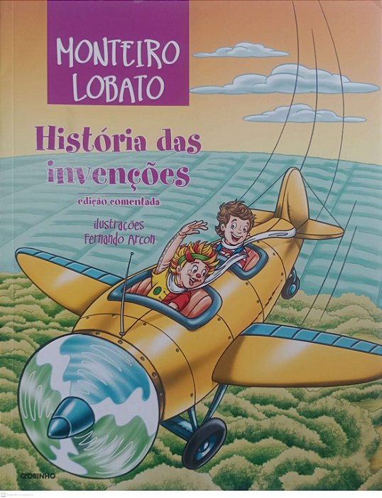 Livro História das Invenções - Edição Comentada Autor Lobato, Monteiro (2020) [usado]