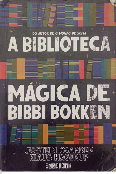 Livro a Biblioteca Mágica de Bibbi Bokken Autor Gaarder, Jostein (2014) [usado]