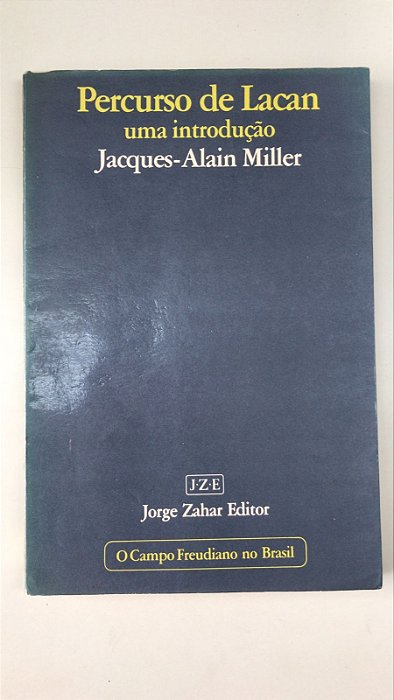 Livro Percuso de Lacan Uma Introdução Autor Miller, Jacques-alain (1987) [usado]