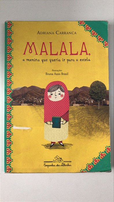 Livro Malala: a Menina que Queria Ir para a Escola Autor Carranca (2020) [usado]