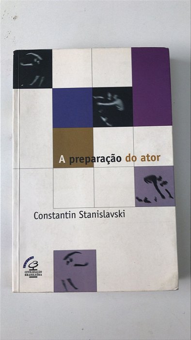 Livro a Preparação do Ator Autor Stanislavski, Constantin (1999) [usado]