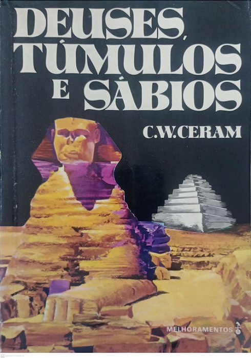 Livro Deuses, Túmulos e Sábios Autor Ceran, C.w. (1979) [usado]