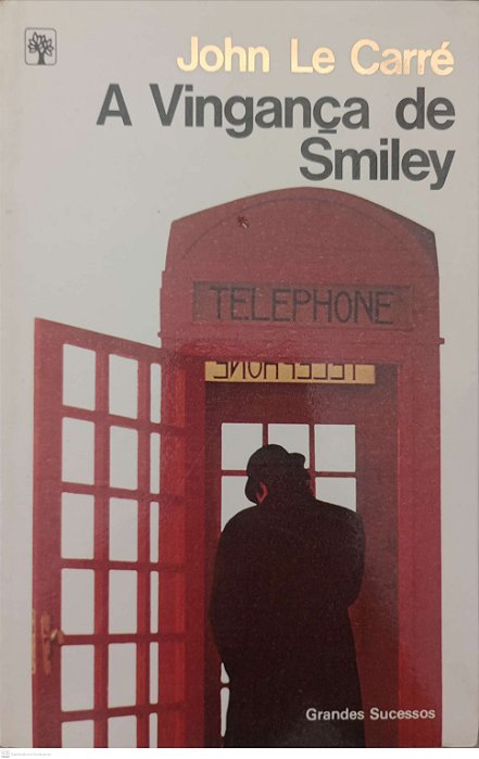 Livro a Vingança de Smiley Autor Carré, John Le (1982) [usado]