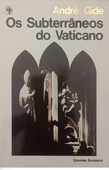 Livro os Subterrâneos do Vaticano Autor Gide, André (1982) [usado]