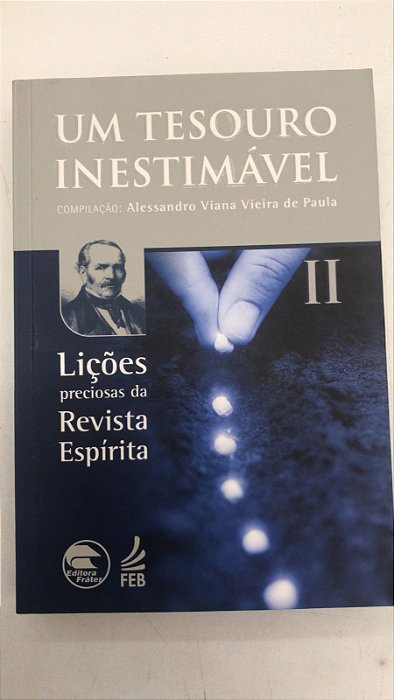 Livro um Tesouro Inestimável Vol.ii Autor Paula, Alessandro Viana Vieira de (2018) [usado]