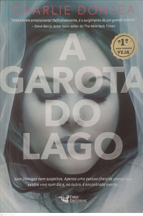 Livro a Garota do Lago Autor Donlea, Charlie (2017) [usado]