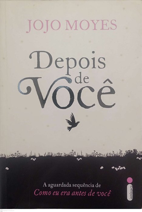 Livro Depois de Você Autor Moyes, Jojo (2016) [usado]