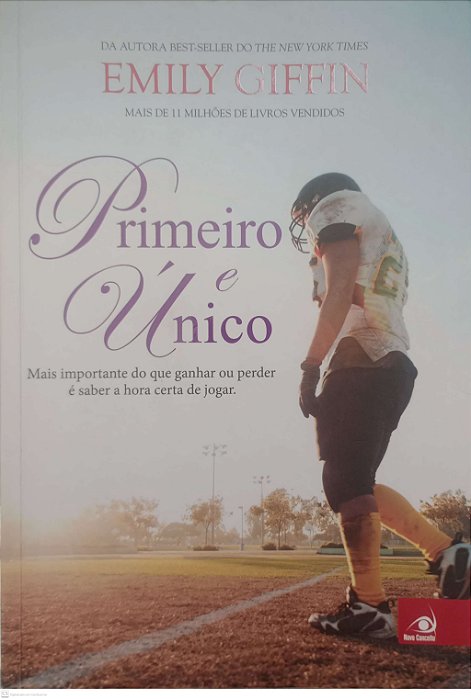 Livro Primeiro e Único Autor Giffin, Emily (2015) [usado]