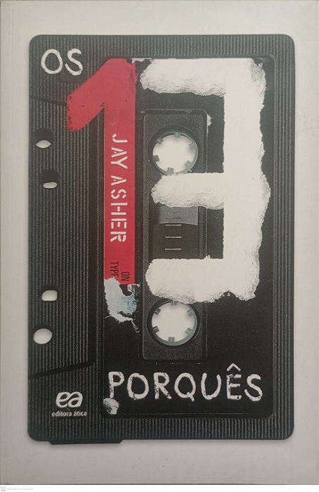 Livro os 13 Porquês Autor Asher, Jay (2013) [usado]