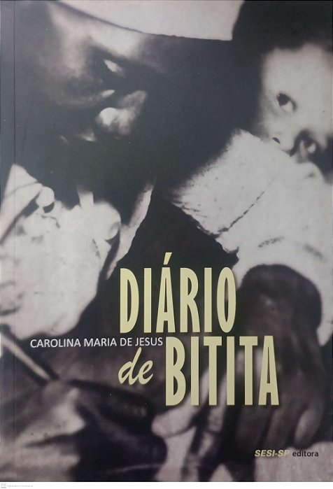 Livro Diário de Bitita Autor Jesus, Carolina Maria de (2017) [seminovo]