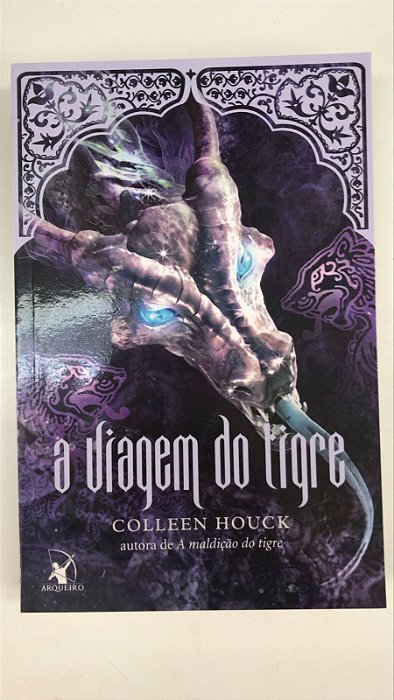 Livro a Viagem do Tigre - Vol.3 Autor Houck, Colleen (2013) [usado]