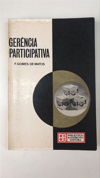 Livro Gerência Participativa Autor Matos, F. Gomes (1980) [usado]