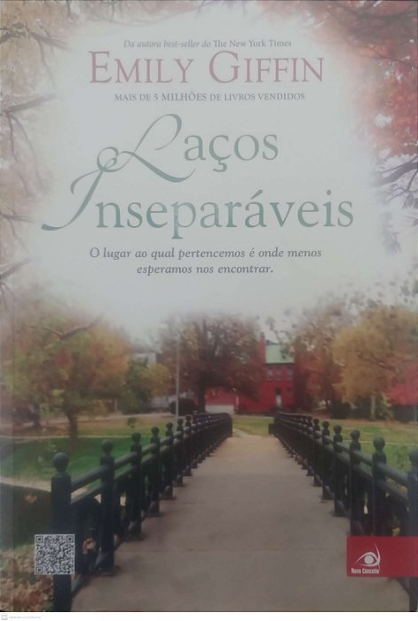 Livro Laços Inseparáveis Autor Giffin, Emily (2014) [usado]