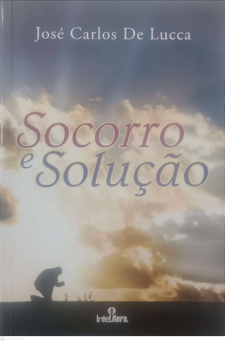 Livro Socorro e Solução Autor Lucca, José Carlos de (2013) [usado]