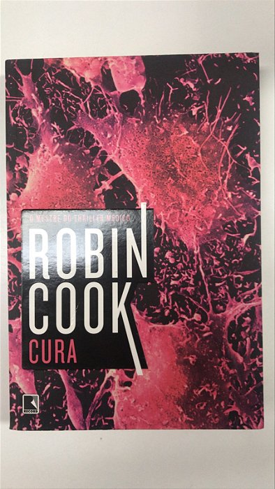 Livro Cura Autor Cook, Robin (2014) [usado]