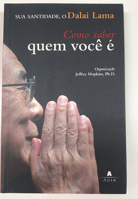 Livro Como Saber Quem Você é Autor Lama, Dalai (2008) [usado]