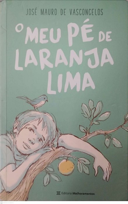 Livro o Meu Pé de Laranja Lima Autor Vasconcelos, José Mauro de (2022) [usado]