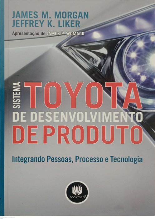 Livro Sistema Toyota de Desenvolvimento de Produto Autor Morgan, James M. (2008) [usado]