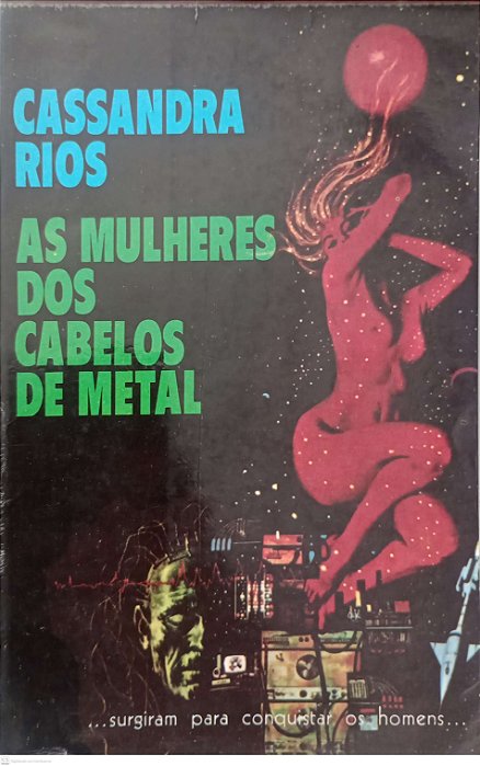 Livro as Mulheres dos Cabelos de Metal Autor Rios, Cassandra (1971) [usado]