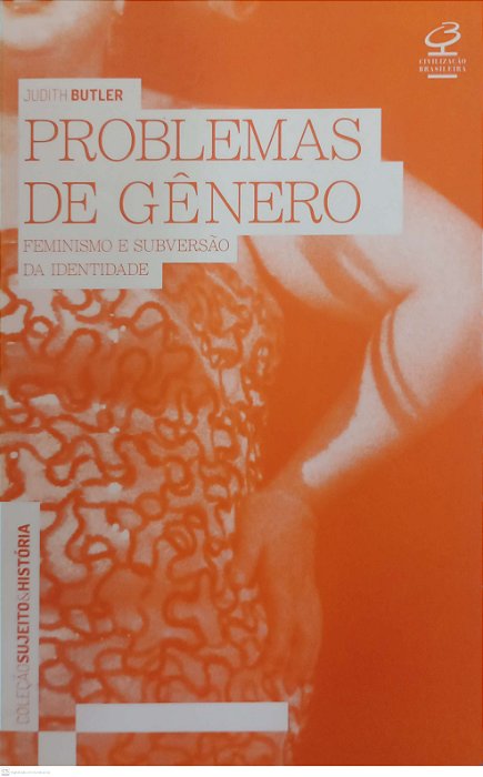 Livro Problemas de Gênero Autor Butler, Judith (2017) [usado]