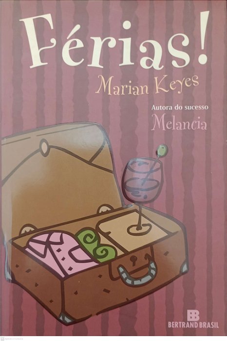 Livro Férias ! Autor Keyes, Marian (2011) [usado]