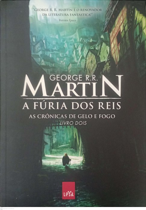Livro a Fúria dos Reis - Crônicas de Gelo e Fogo 2 Autor Martin, George R.r. (2011) [usado]