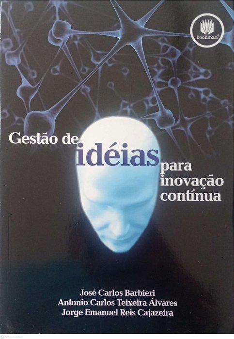 Livro Gestão de Ideias para Inovação Contínua Autor Barbieri, José Carlos (2009) [usado]