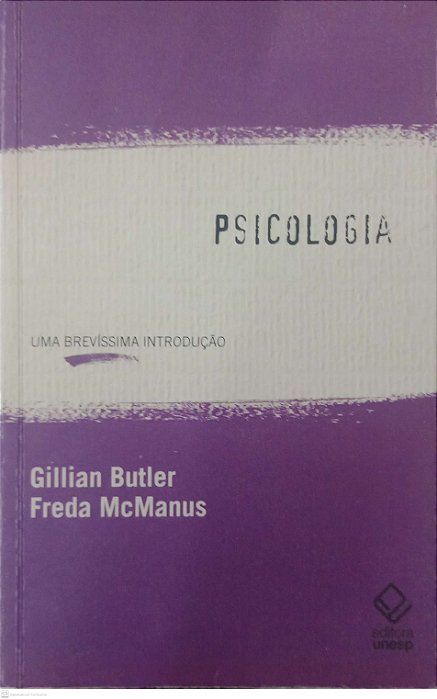 Livro Psicologia: Uma Brevíssima Introdução Autor Butler, Gillian (2023) [usado]