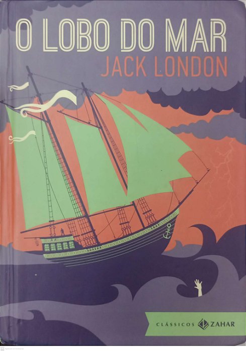 Livro o Lobo do Mar Autor London, Jack (2021) [usado]
