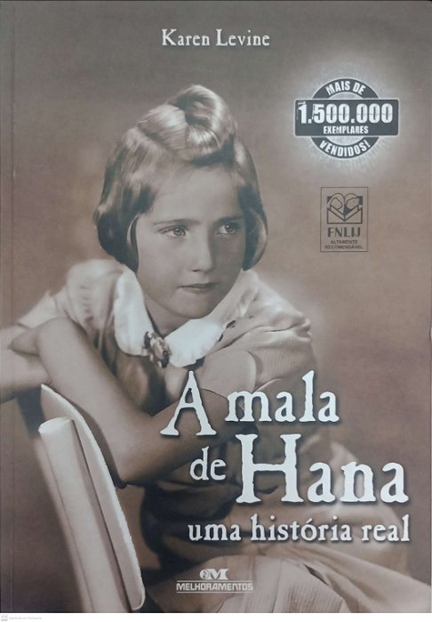 Livro a Mala de Hana: Uma História Real Autor Levine, Karen (2016) [seminovo]