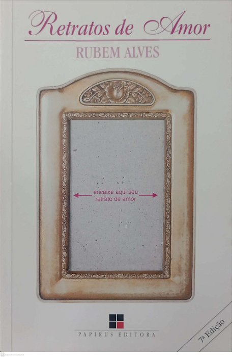 Livro Retratos de Amor Autor Alves, Rubem (2007) [usado]