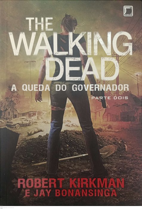 Livro a Queda do Governador 2 - The Walking Dead Autor Kirkman, Robert (2015) [seminovo]