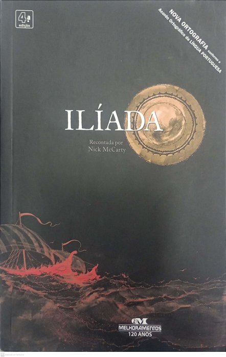 Livro Ilíada - Recontada por Nick Mccarty Autor Homero (2010) [usado]