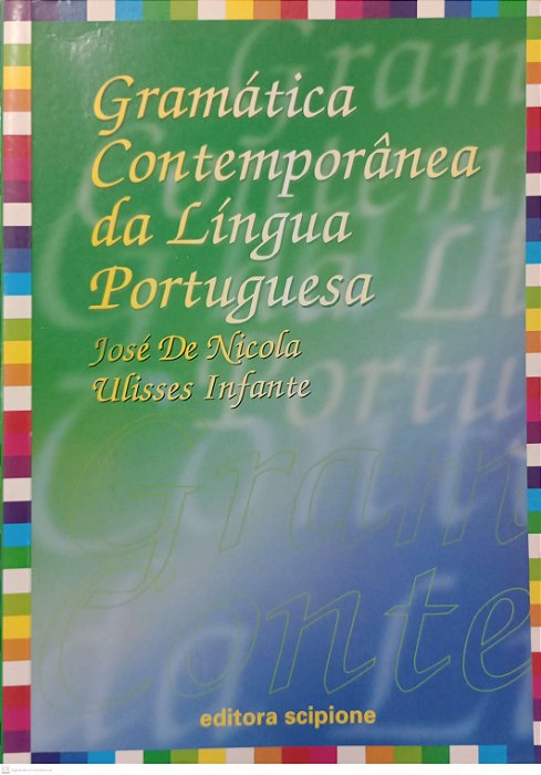 Livro Gramática Contemporânea da Língua Portuguesa Autor Nicola, José de (2002) [usado]