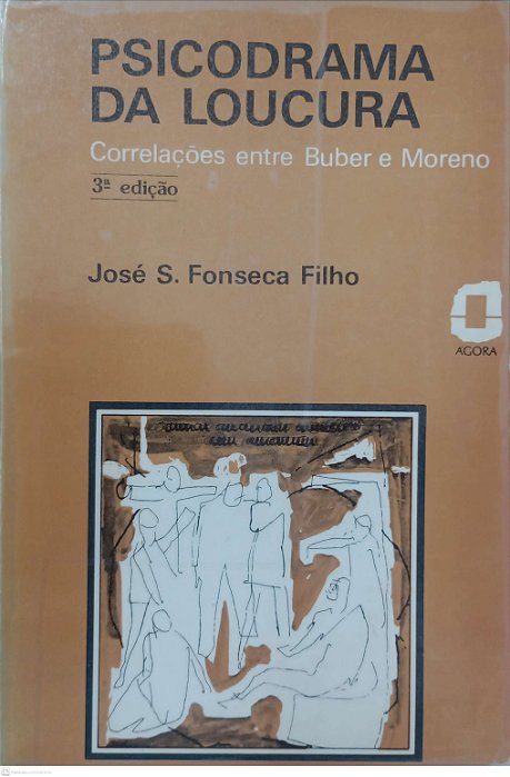 Livro Psicodrama da Loucura Autor Filho, José S. Fonseca (1980) [usado]