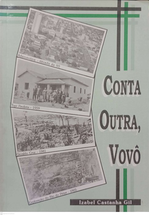Livro Conta Outra, Vovô Autor Gil, Izabel Castanha (1995) [usado]