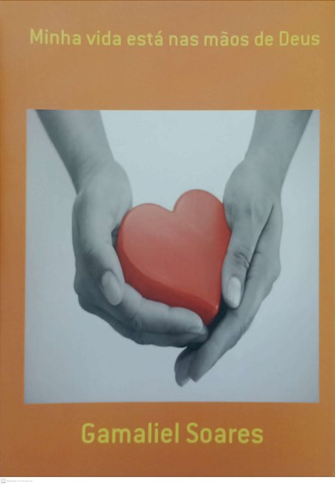 Livro Minha Vida Está nas Mãos de Deus Autor Soares, Gamaliel (2012) [seminovo]
