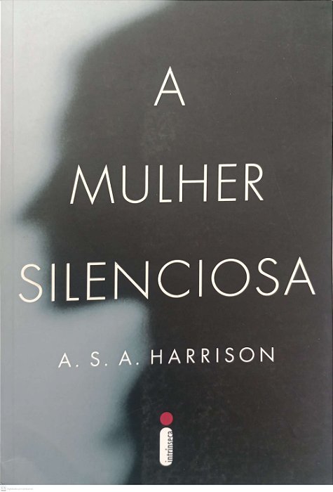 Livro a Mulher Silenciosa Autor Harrison, A.s.a. (2014) [usado]