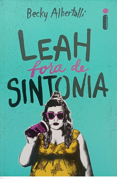 Livro Leah Fora de Sintonia Autor Albertalli, Becky (2018) [seminovo]