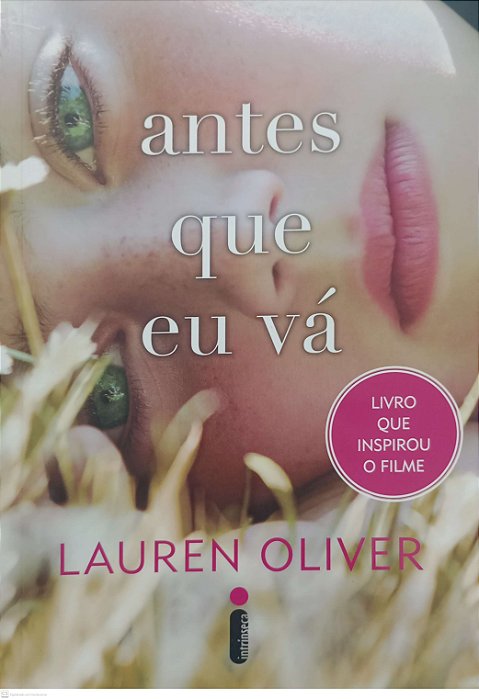 Livro Antes que Eu Eu Vá Autor Oliver, Lauren (2017) [seminovo]