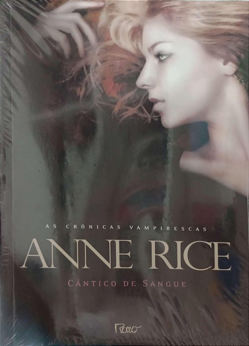 Livro Cântico de Sangue - Crônicas Vampirescas Autor Rice, Annie [novo]