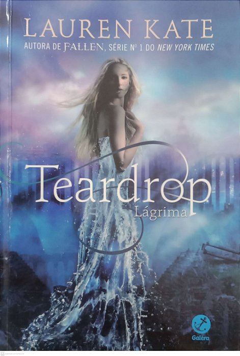 Livro Lágrima - Teardrop 1 Autor Kate, Lauren (2013) [usado]