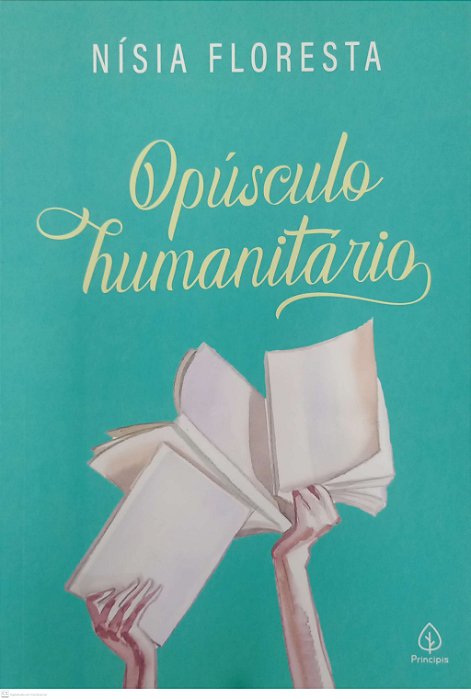 Livro Opúsculo Humanitário Autor Floresta, Nísia (2025) [seminovo]