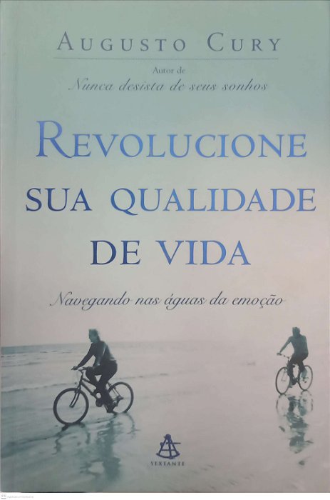 Livro Revolucione sua Qualidade de Vida Autor Cury, Augusto (2002) [usado]