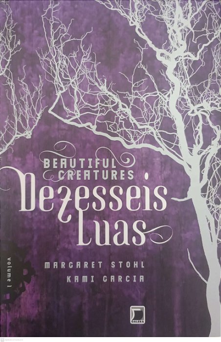 Livro Dezesseis Luas - Beautiful Creatures Autor Stohl, Margaret (2015) [usado]