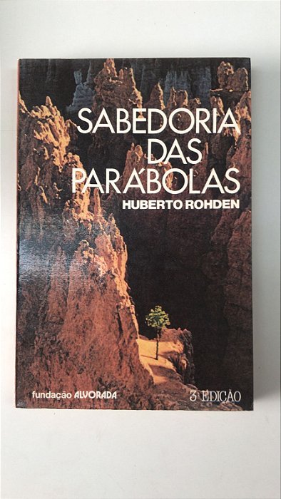 Livro Sabedoria das Parábolas Autor Rohden, Huberto [usado]