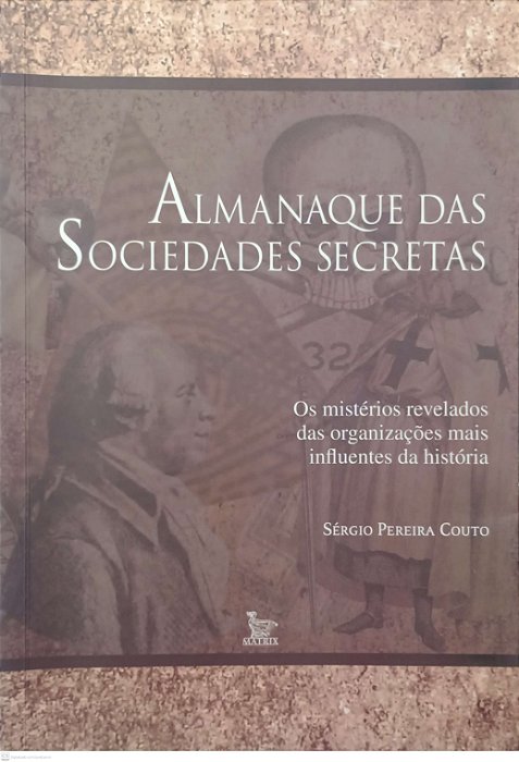 Livro Almanaque das Sociedades Secretas Autor Couto, Sérgio Pereira (2011) [seminovo]