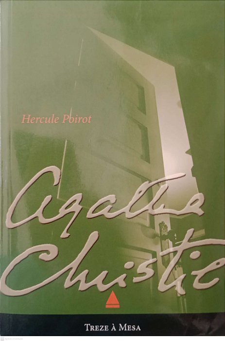 Livro Treze À Mesa Autor Christie, Agatha (2012) [seminovo]