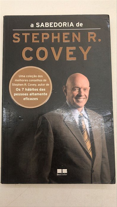 Livro a Sabedoria de Stephen R. Covey Autor Covey, Stephen (2013) [usado]